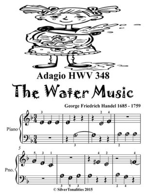 cover image of Adagio Hwv 348 Water Music Beginner Piano Sheet Music Tadpole Edition